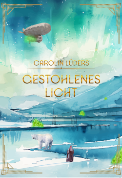 Gestohlenes Licht [Taschenbuch]